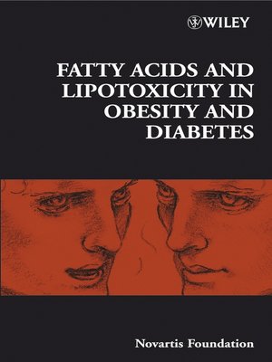 cover image of Fatty Acid and Lipotoxicity in Obesity and Diabetes